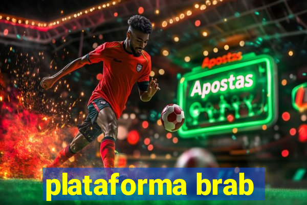 plataforma brab